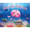 June The Jellyfish: Special Edition Hardcover