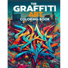 The Graffiti Art Coloring Book: Where Whimsical Designs and Intricate Illustrations Await, Providing Hours of Coloring Enjoyment for Art Enthusiasts a