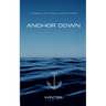 Anchor Down