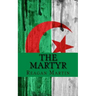 The Martyr: Jean Bastien-Thiry and the Assassination Attempt of Charles de Gaulle