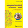 Problem-Solving Approach Support Math Instruct Element Sch: A: A Guide for Parents