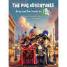 The Pug Adventures: Ricky and Poe Travel to Italy