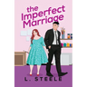 The Imperfect Marriage: Quentin & Vivian's story. Age Gap Marriage of Convenience Romance Special Edition (The Davenports Illustrated Cover Special Ed