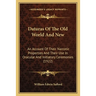 Daturas Of The Old World And New: An Account Of Their Narcotic Properties And Their Use In Oracular And Initiatory Ceremonies (1922)