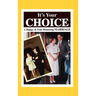It's Your Choice: A Happy & God-Honoring Marriage