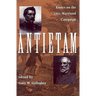 Antietam: Essays on the 1863 Maryland Campaign