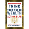 Think Your Way to Wealth Action Plan (Master Class Series)