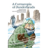 A Cornucopia of Dunderheads: A Parody of the Novel A CONFEDERACY OF DUNCES by John Kennedy Toole, with a Foreword by Franz-Heinrich Katecki
