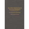 Water Resource Management: A Comparative Perspective