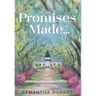 Promises Made...