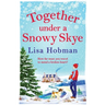 Together Under A Snowy Skye