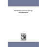 Recollections of Seventy Years by Mrs. John Farrar.