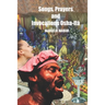 Songs, Prayers and Invocations Osha-Ifá