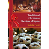 Traditional Christmas Recipes of Spain