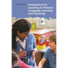 Assessment for Learning in Primary Language Learning and Teaching