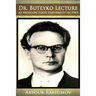 Dr. Buteyko Lecture at Moscow State University in 1969