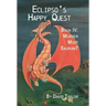 Eclipso's Happy Quest Book Four: Murder Most Saurian