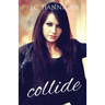 Collide