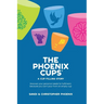 The Phoenix Cups: A Cup filling story