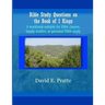 Bible Study Questions on the Book of 1 Kings: A workbook suitable for Bible classes, family studies, or personal Bible study