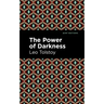 The Power of Darkness
