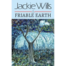 A Friable Earth