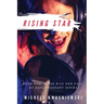 Rising Star: Book One in the Rise and Fall of Dani Truehart Series