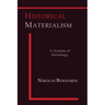 Historical Materialism: A System of Sociology