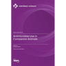 Antimicrobial Use in Companion Animals