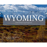 Wyoming From an East Coast Perspective