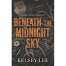 Beneath the Midnight Sky