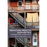 Reducing Health Disparities: Communication Interventions