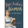 Jane Austen's Women: An Introduction