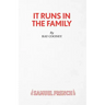It Runs in the Family - A Comedy