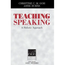 Teaching Speaking: A Holistic Approach