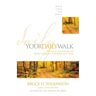 Your Daily Walk: 365 Daily Devotions to Read Through the Bible in a Year (a 365-Day Devotional)