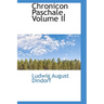 Chronicon Paschale, Volume II