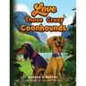 Love Those Crazy Coonhounds