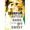 After Dark, My Sweet