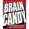 Brain Candy: A Challenging and Fun Maze Book for Kids