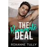 The Roommate Deal: A Fake Relationship Sports Romance
