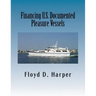 Financing U.S. Documented Pleasure Vessels