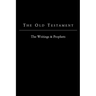 The Old Testament - King James Version: The Writings & Prophets