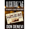 Alcatraz '46: The Anatomy of a Classic Prison Tragedy