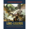 Dungeons & Dragons Lore & Legends: A Visual Celebration of the Fifth Edition of the World's Greatest Roleplaying Game