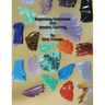 Beginning Gemstone and Jewelry Carving