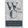 The Professor's Story of the Yellow Mask