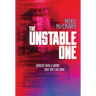 The Unstable One: A Markus Murphy Thriller