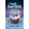 The Magic Snow Globe