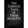The Complete Tales of Edgar Allan Poe